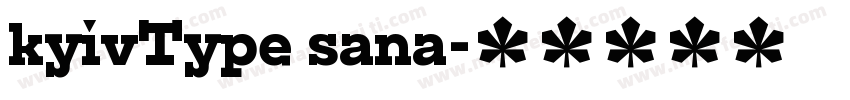 kyivType sana字体转换